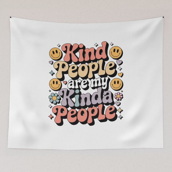 Item preview, Kind People Are My Kinda People designed and sold by Mateusz Majcherek.