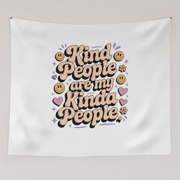 Item preview, Kind People Are My Kinda People designed and sold by Mateusz Majcherek.