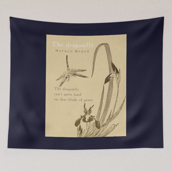 Item preview, Matsuo Bashō (松尾芭蕉): Matsuo Bashō quote:  The dragonfly can't quite land on that blade of grass. designed and sold by artbleed.