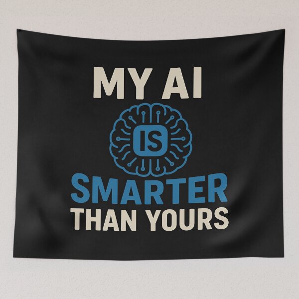 Item preview, My AI Is Smarter Than Yours – Tech Quote Design designed and sold by BloomOfDesign.