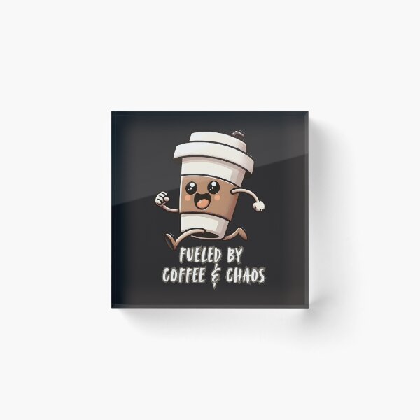 Item preview, Fueled by Coffee and Chaos designed and sold by DanaTees.