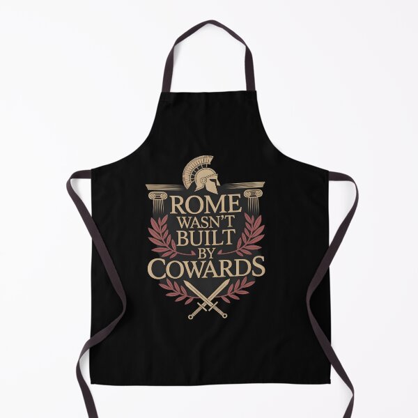 Item preview, Rome wasnt built by Cowards designed and sold by Dilwish5.