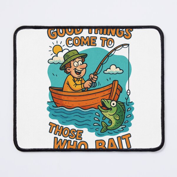 Item preview, Funny Fishing T-Shirt – Good Things Come to Those Who Bait designed and sold by IdolejaArt.