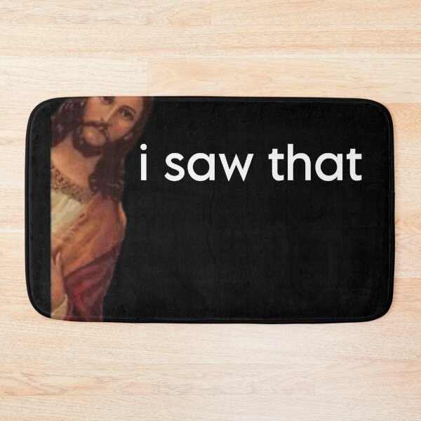 Item preview, Funny jesus i saw that meme designed and sold by vyascreations.