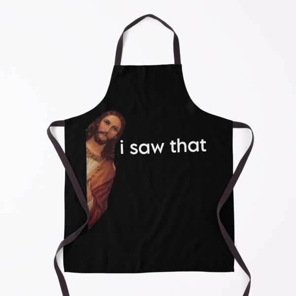 Item preview, Funny jesus i saw that meme designed and sold by vyascreations.