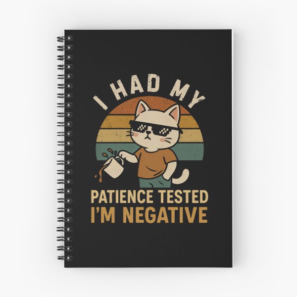 Item preview, I Had My Patience Tested I'm Negative! designed and sold by DemureArtsy.