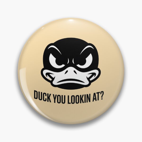 Item preview, DUCK YOU LOOKING AT? designed and sold by 123ks.