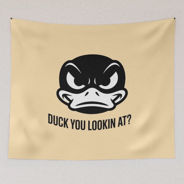 Item preview, DUCK YOU LOOKING AT? designed and sold by 123ks.