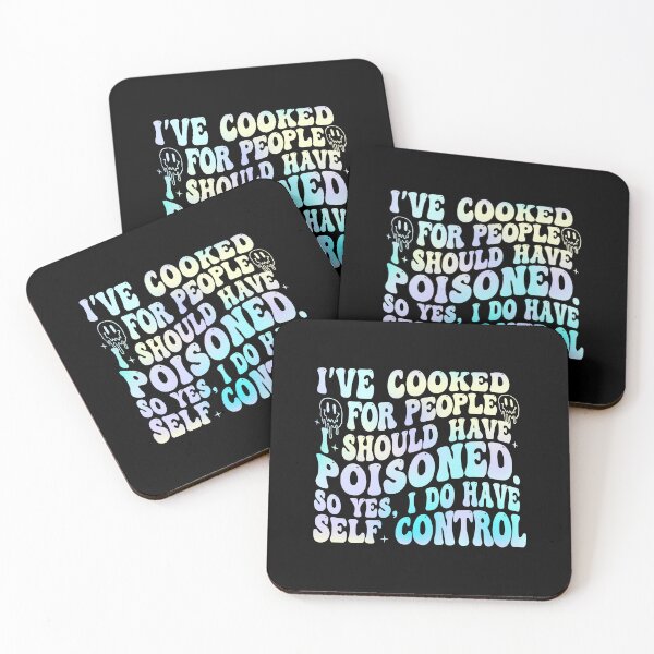 Item preview, I've Cooked For People I Should Have Poisoned So Yes I Do designed and sold by InspireSticker.