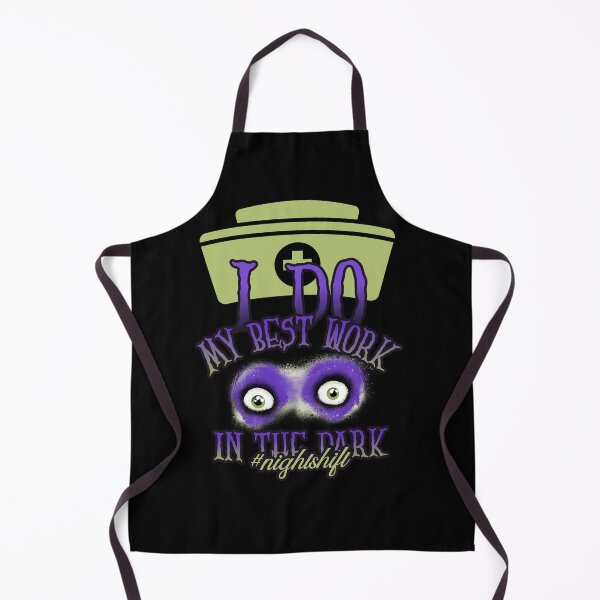 Item preview, I Do My Best Work in the Dark – Night Shift Nurse Design designed and sold by NANursing.