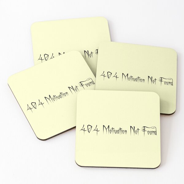 Item preview, 404 Motivation Not Found designed and sold by PromptWired.