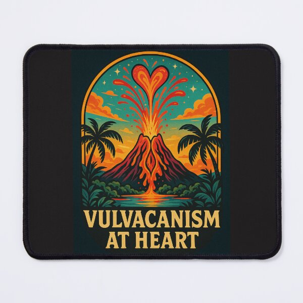 Item preview, Vulvacanism at Heart - Eruption designed and sold by Metaphysischer Tinnitus.