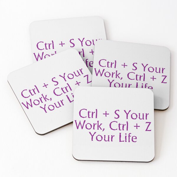 Item preview, Ctrl + S Your Work, Ctrl + Z Your Life designed and sold by PromptWired.