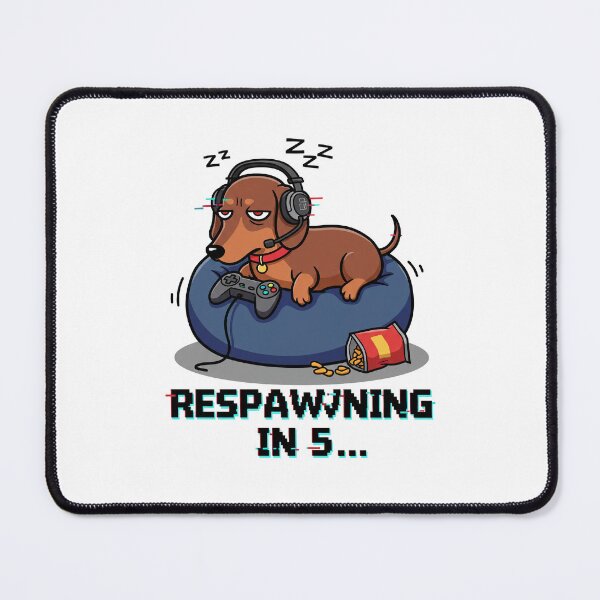 Item preview, Respawning in 5 – Funny Dachshund Gamer Design designed and sold by FunnyDach.