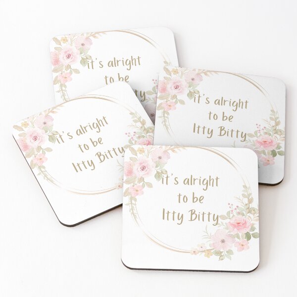 Item preview, Its Alright To Be Itty Bitty designed and sold by CJdesignss.