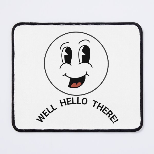 Item preview, Well hello there! designed and sold by Glen McDonald.