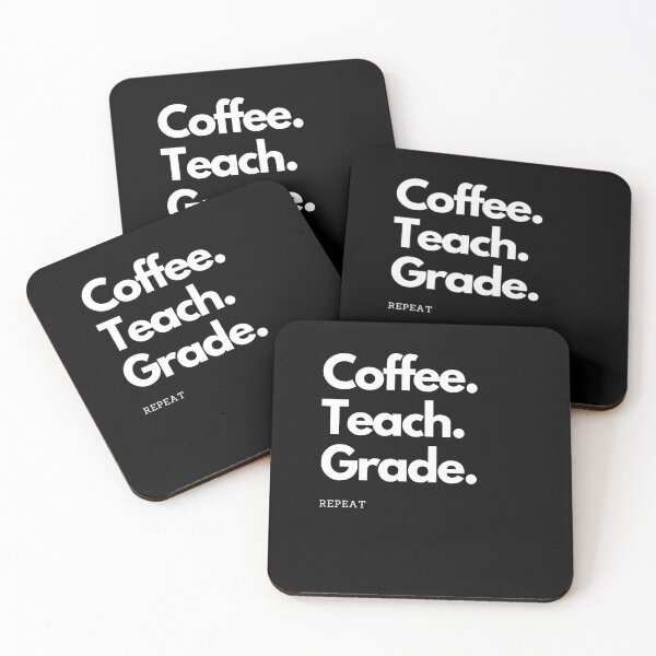 Item preview, Coffee. Teach. Grade. Repeat. designed and sold by YouTeeShirt.