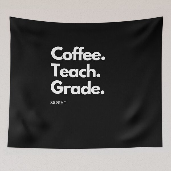 Item preview, Coffee. Teach. Grade. Repeat. designed and sold by YouTeeShirt.