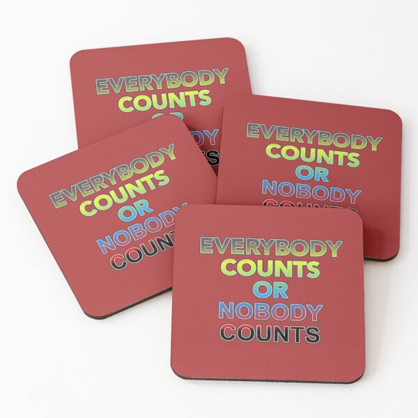 Item preview, EveryBody Counts Or Nobody Counts designed and sold by ZooStateofMind.