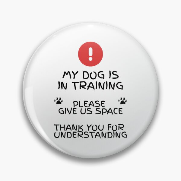 Item preview, My Dog Is In Training, Please Give Us Space - Assistance Dog - Service Dog - Rescue Dog - Dog Training designed and sold by POPDOTSHOP.