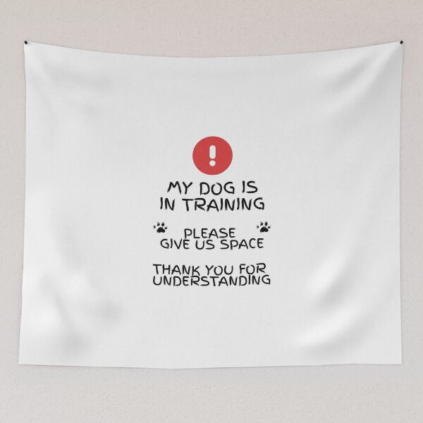 Item preview, My Dog Is In Training, Please Give Us Space - Assistance Dog - Service Dog - Rescue Dog - Dog Training designed and sold by POPDOTSHOP.