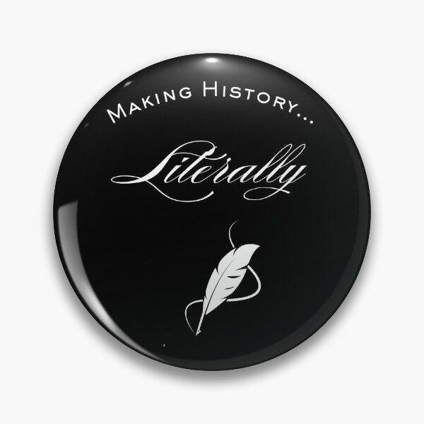 Item preview, Making History… Literally designed and sold by YouTeeShirt.