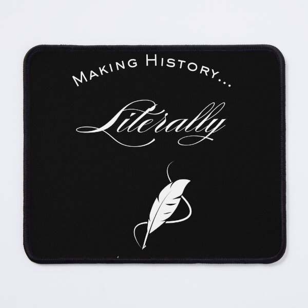 Item preview, Making History… Literally designed and sold by YouTeeShirt.