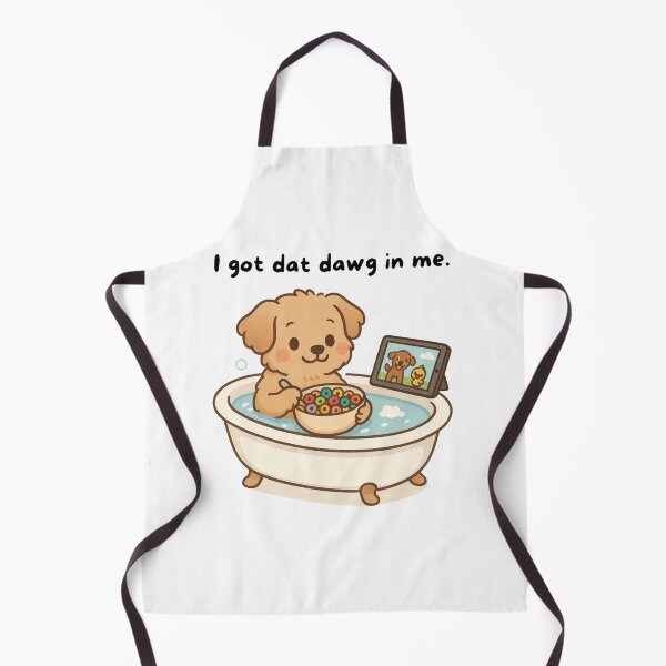 Item preview, I got dat dawg... designed and sold by AKNinetyDesigns.