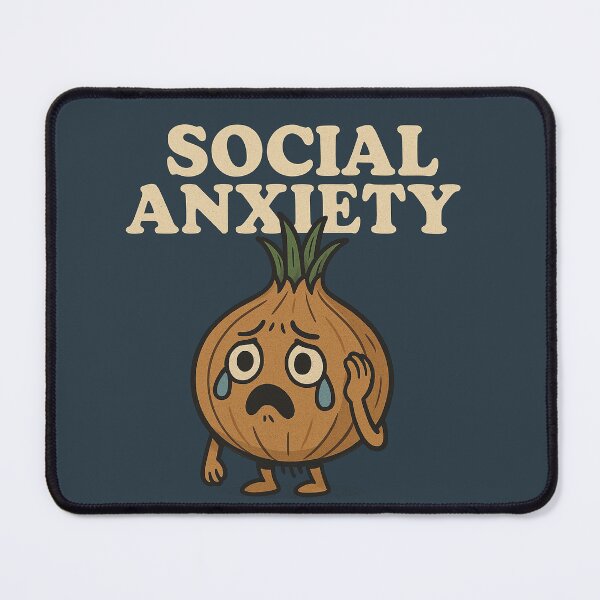 Item preview, Social Anxiety (Onion Edition) designed and sold by M4K3RB0T.