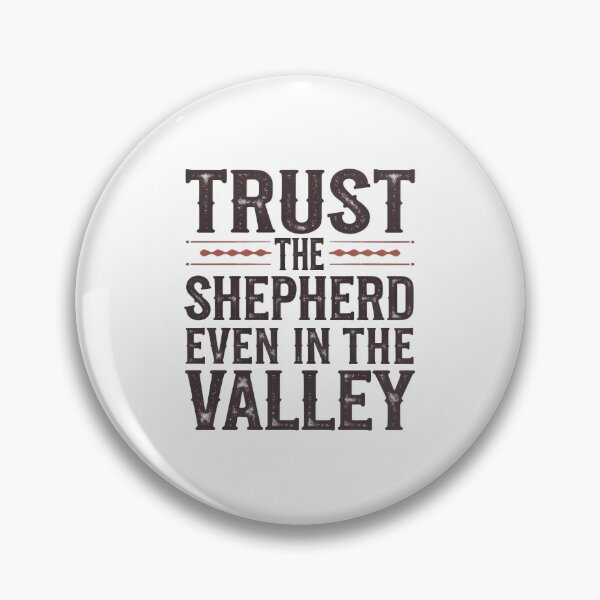 Item preview, Trust the Shepherd – Christian Quote Design for Faith Through Valleys designed and sold by Zanigold.