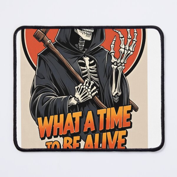 Item preview, What a time to be alive designed and sold by IPreferGasoline.