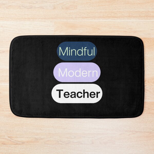 Item preview, Mindful. Modern. Teacher. designed and sold by YouTeeShirt.