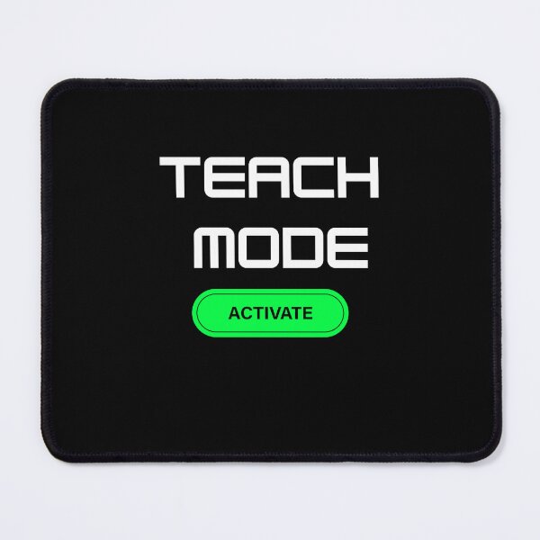 Item preview, Teach Mode: Activate designed and sold by YouTeeShirt.