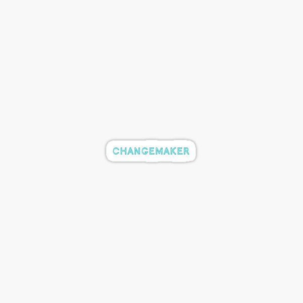 Item preview, Changemaker | Create the Rules designed and sold by CreatetheRules.
