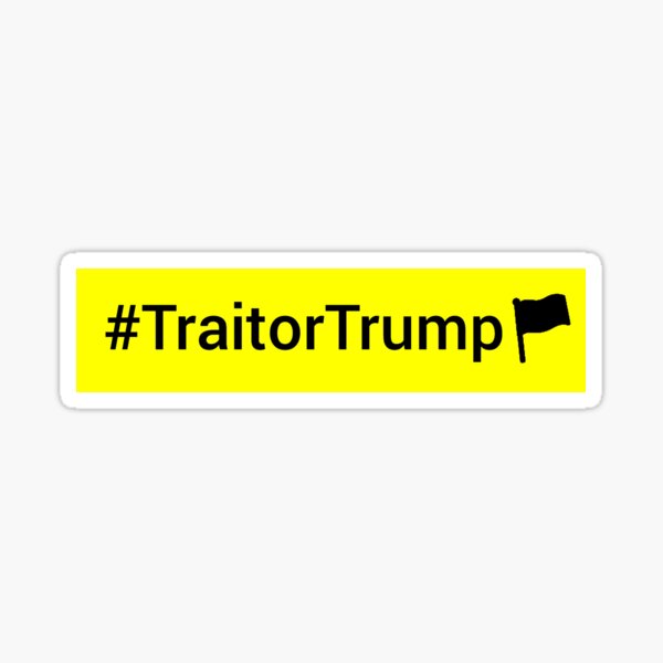 Item preview, Traitor Trump designed and sold by Wonka44.