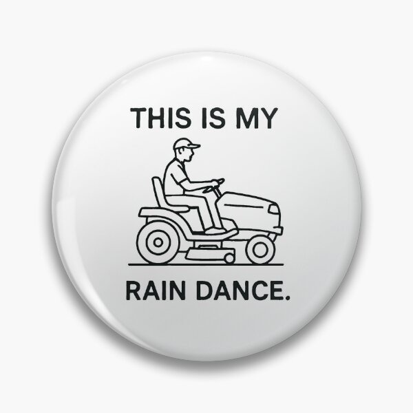 Item preview, Mowing the Lawn - This Is My Rain Dance (Father's Day) designed and sold by Comfy Relic Studio.