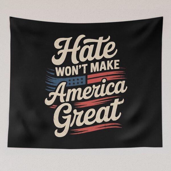 Item preview, Hate Won`t Make America Great designed and sold by Redgiant87x.