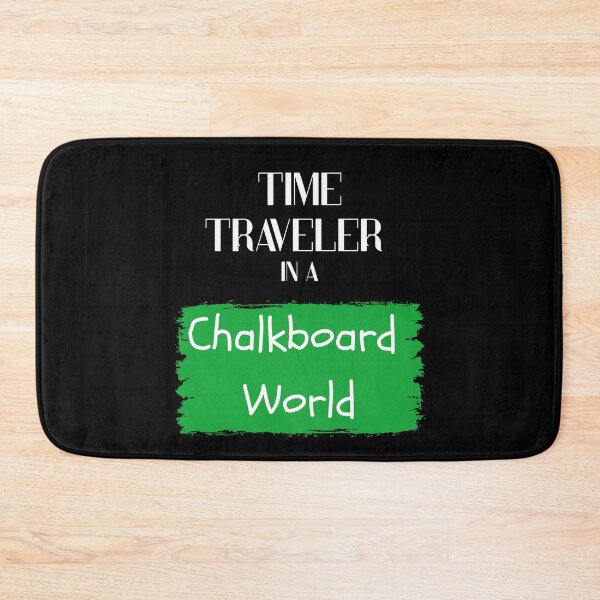 Item preview, Time Traveler in a Chalkboard World designed and sold by YouTeeShirt.