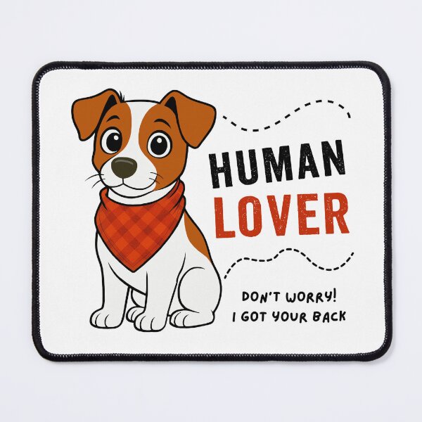 Item preview, Puppy - Human Lover | I got your back  designed and sold by PangJing.