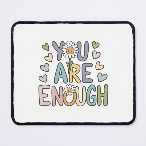 Item preview, You are enough 5 designed and sold by Made-by-Gus.