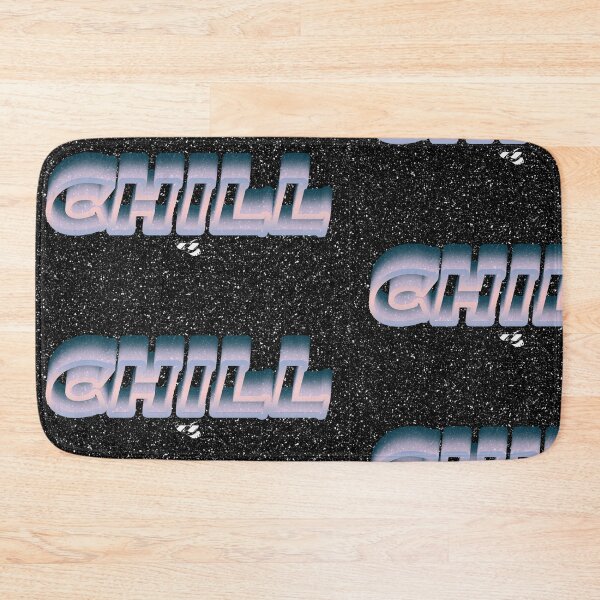 Item preview, CHILL MERCH designed and sold by D-BaddestShop.