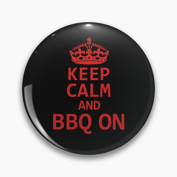 Item preview,  Keep Calm And BBQ On. Funny Barbecue Quote. BBQ Lover. Grill Quote designed and sold by DesignHouse07.