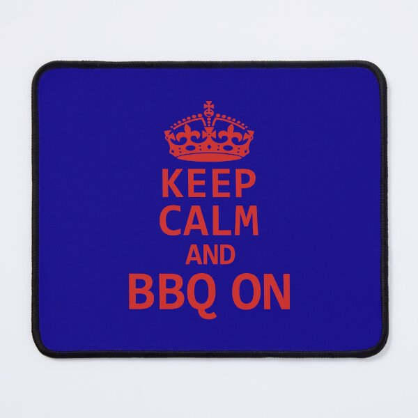 Item preview, Keep Calm And BBQ On. Funny Barbecue Quote. BBQ Lover. Grill Quote designed and sold by DesignHouse07.