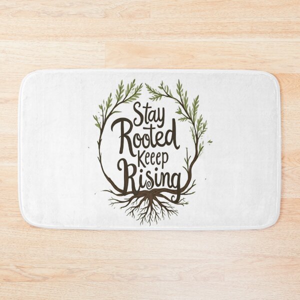 Item preview, Stay Rooted, Keep Rising ? designed and sold by RAmood.