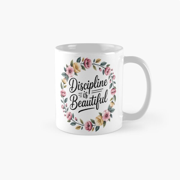 Item preview, Discipline is beautiful — wear it proud designed and sold by RAmood.