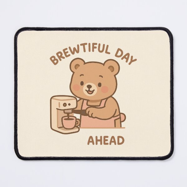 Item preview, Brewtiful Day Ahead designed and sold by xmoudx.