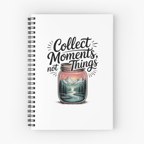Item preview, Collect Moments, Not Things designed and sold by Mateusz Majcherek.