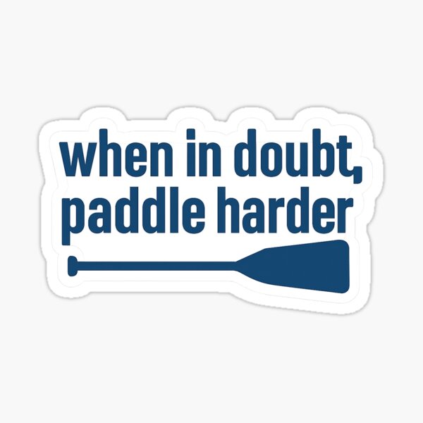 Item preview, Paddle Harder designed and sold by Paddles & Pixels.