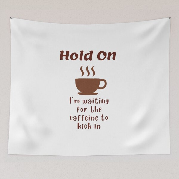 Item preview, Caffeine Kicking In designed and sold by DigitalShoppeIL.