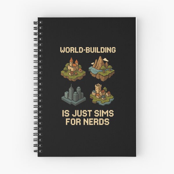 Item preview, Worldbuilding is just Sims for nerds designed and sold by EuropeanPrints.